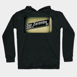 Don Zarembo Drive, Los Angeles, California by Mistah Wilson Hoodie